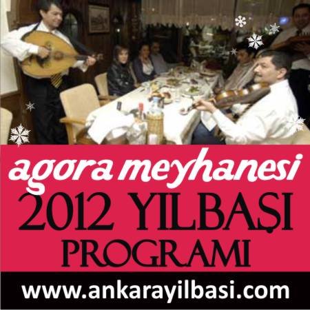 Agora Meyhanesi 2012 Yılbaşı Programı