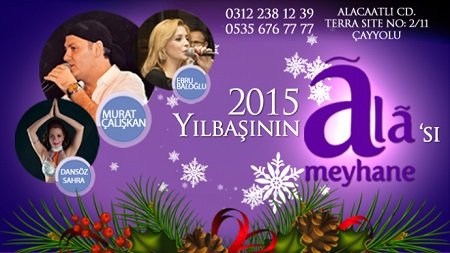 Ala Meyhane Yılbaşı Programı 2015