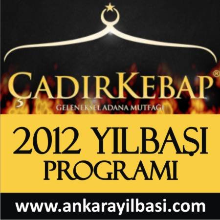 Çadır Kebap 2012 Yılbaşı Programı