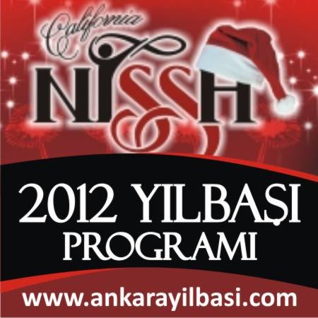 California Nissh 2012 Yılbaşı Programı
