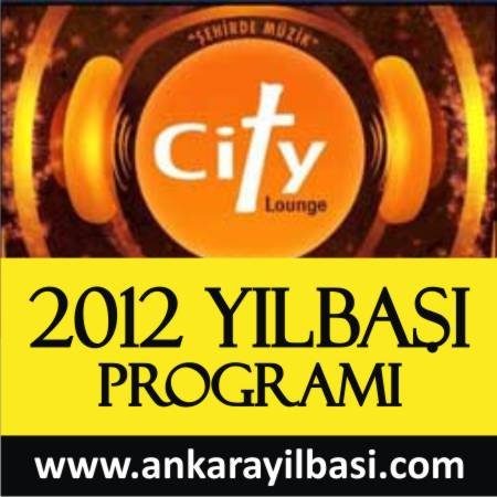 City Lounge 2012 Yılbaşı Programı