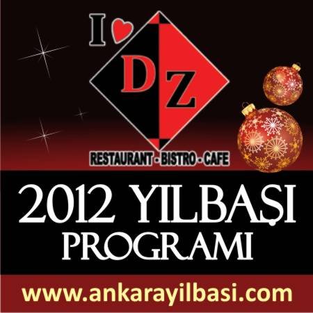 DZ Restaurant & Bistro & Cafe 2012 Yılbaşı Programı