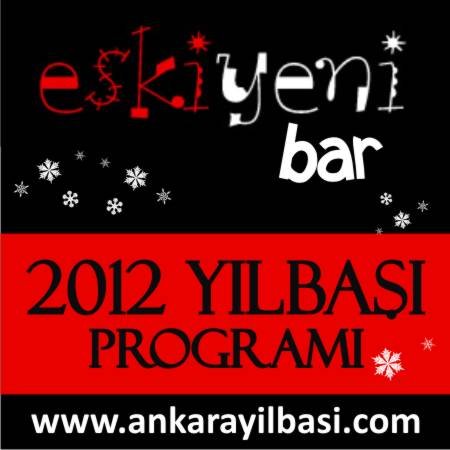 Eski Yeni Bar 2012 Yılbaşı Programı