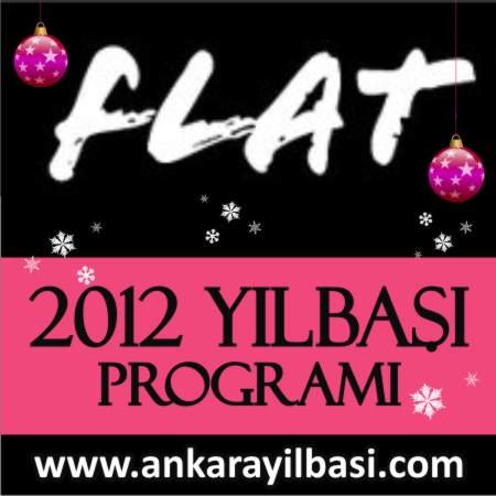 Flat Tunus Caddesi 2012 Yılbaşı Programı