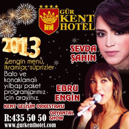 Gür Kent Otel 2013 Yılbaşı Programı