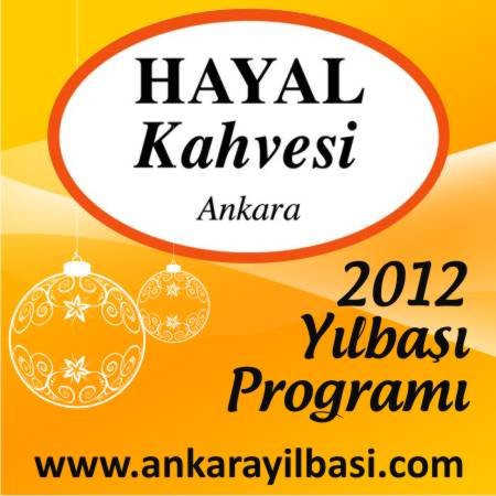 Hayal Kahvesi Ankara 2012 Yılbaşı Programı