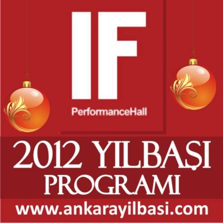 IF Performance Hall 2012 Yılbaşı Programı