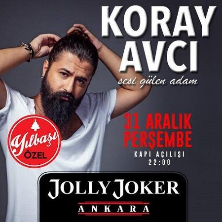 Jolly Joker Ankara Yılbaşı 2016 Koray Avcı