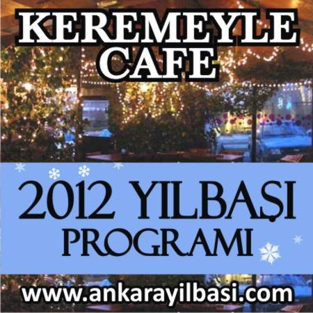 Keremeyle Cafe 2012 Yılbaşı Programı