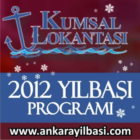 Kumsal Lokantası 2012 Yılbaşı Programı