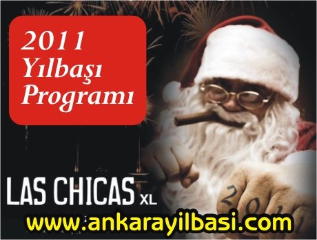 Las Chicas XL 2011 Yılbaşı Programı