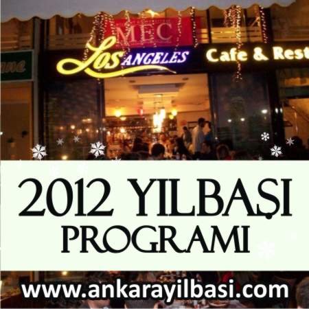 Los Angeles Cafe & Restaurant 2012 Yılbaşı Programı