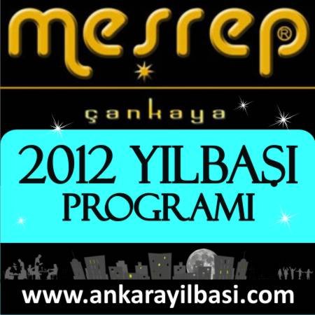 Meşrep Çankaya 2012 Yılbaşı Programı