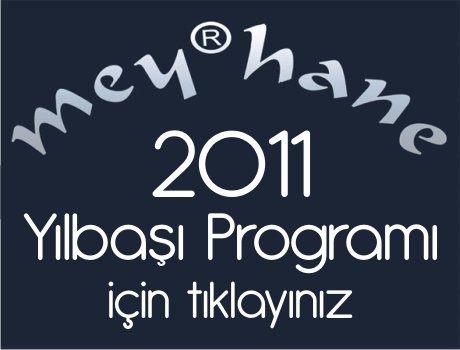 Ankara Meyhane 2011 Yılbaşı Programı
