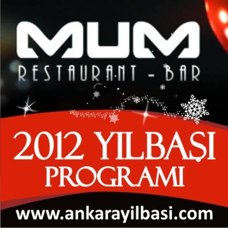 Mum Restaurant 2012 Yılbaşı Programı