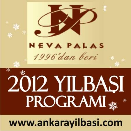 Neva Palas Otel 2012 Yılbaşı Programı