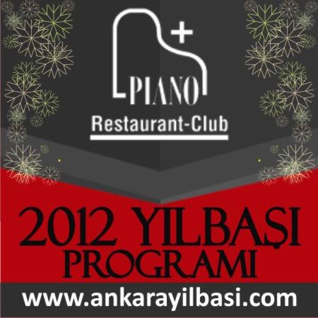 Piano Restaurant & Bar 2012 Yılbaşı Programı