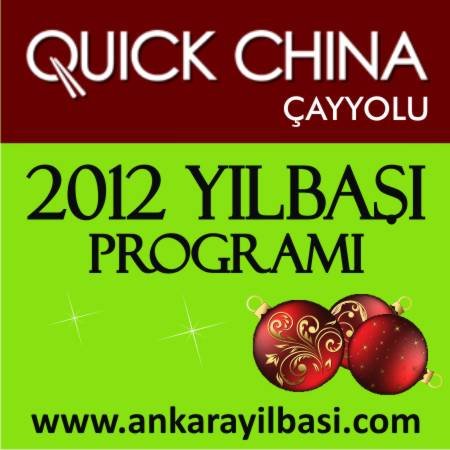 Quick China Çayyolu 2012 Yılbaşı Programı