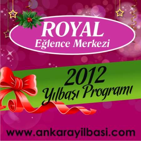 Royal Eğlence Merkezi 2012 Yılbaşı Programı