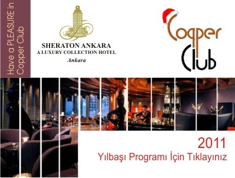 Sheraton Copper Club 2011 Yılbaşı Programı