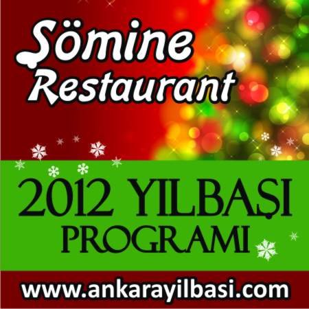 Şömine Restaurant 2012 Yılbaşı Programı
