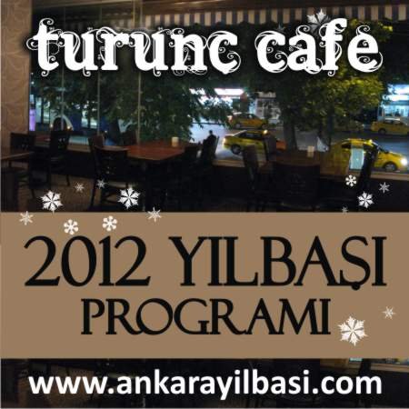 Turunç Cafe 2012 Yılbaşı Programı