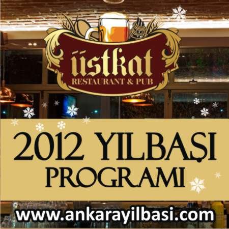 Üst Kat Restaurant Pub 2012 Yılbaşı Programı