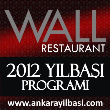 Wall Restaurant 2012 Yılbaşı Programı