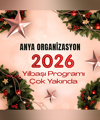 Anya Organizasyon Yılbaşı Programı 2026