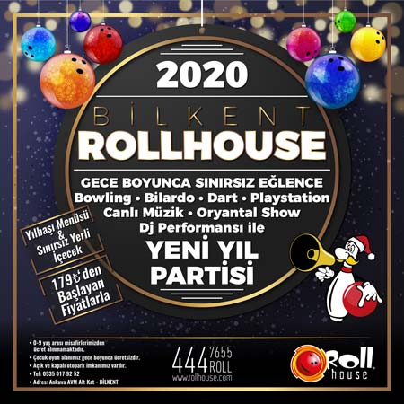 Bilkent Rollhouse Ankara 2020 Yılbaşı Programı