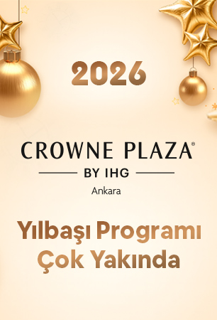 Crowne Plaza Hotel Ankara Yılbaşı Programı 2026