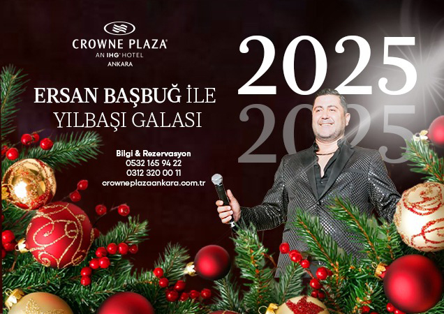 Crowne Plaza Hotel Ankara Yılbaşı Programı 2025