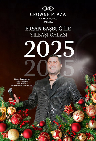 Crowne Plaza Hotel Ankara Yılbaşı Programı 2025