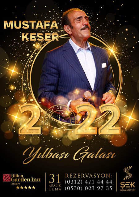 Hilton Ankara 2022 Yılbaşı Mustafa Keser