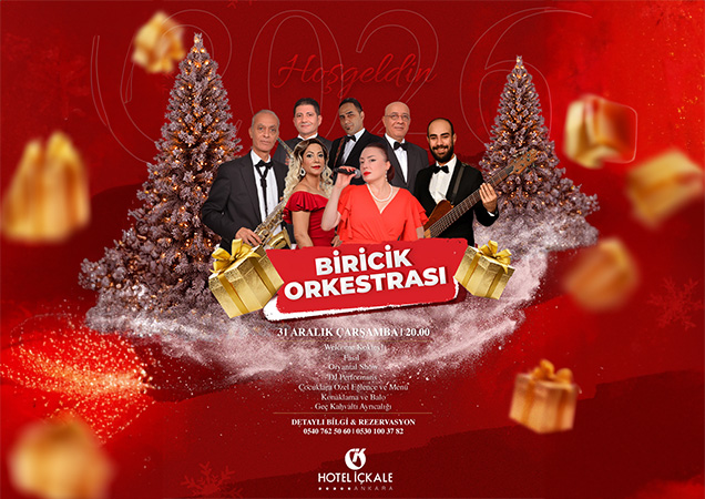 Hotel İçkale Ankara Yılbaşı 2026