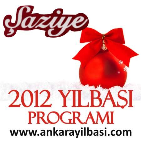 Şaziye 2012 Yılbaşı Programı