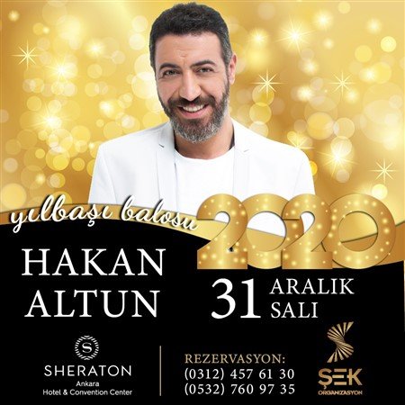 Sheraton Ankara Yılbaşı 2020 Hakan Altun